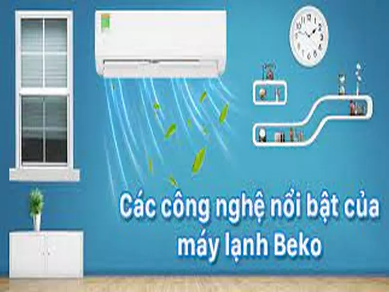 8 lý do vì sao nên mua máy lạnh Beko?